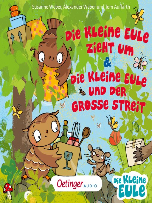 Titeldetails für Die kleine Eule zieht um & Die kleine Eule und der große Streit nach Susanne Weber - Verfügbar